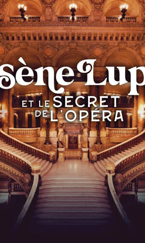 Opéra Garnier: Ingresso + Arsène Lupin Gioco immersivo