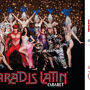 Paradis Latin: Evening Cabaret Dinner and Show