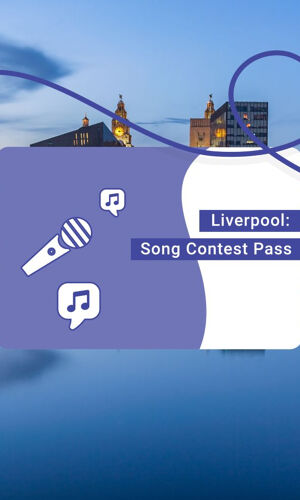 Liverpool: Song Contest Pass